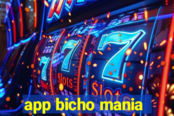 app bicho mania